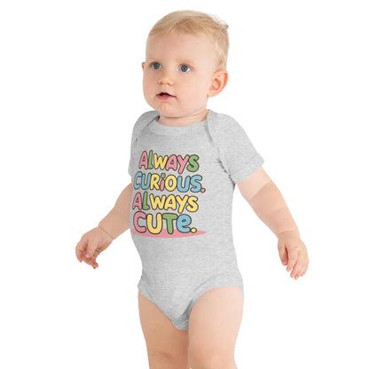 Always Curious Always Cute | Baby Short Sleeve One Piece - AwRans Clothing