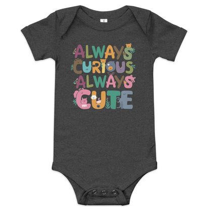 Always Curious Always Cute | Baby Short Sleeve One Piece - AwRans Clothing