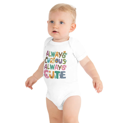 Always Curious Always Cute | Baby Short Sleeve One Piece - AwRans Clothing
