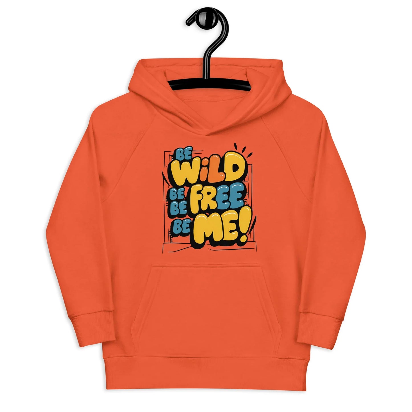 Be Wild Be Free Be Me! | Kids Hoodie - AwRans Clothing