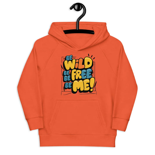Be Wild Be Free Be Me! | Kids Hoodie - AwRans Clothing