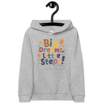 Big Dreams Little Steps! | Kids Fleece Hoodie - AwRans Clothing