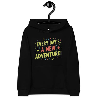 Every Day’s A New Adventure! | Kids Fleece Hoodie - AwRans Clothing