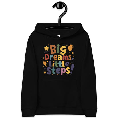 Big Dreams Little Steps! | Kids Fleece Hoodie - AwRans Clothing
