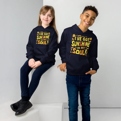 I’ve Got Sunshine In My Soul | Kids Fleece Hoodie - AwRans Clothing