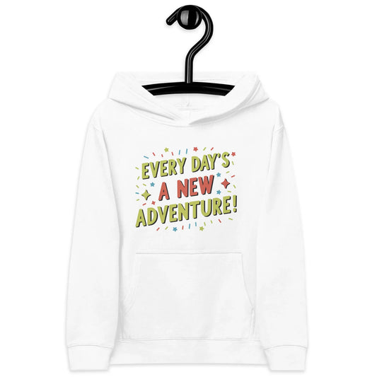 Every Day’s A New Adventure! | Kids Fleece Hoodie - AwRans Clothing