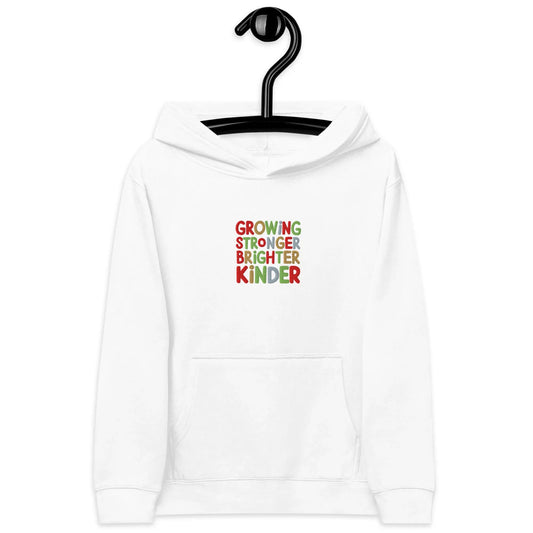 Growing Stronger Brighter Kinder | Kids Embroidered Fleece Hoodie - AwRans Clothing