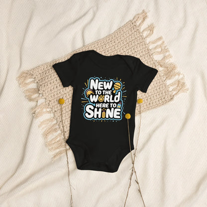 New To The World Here To Shine | Organic Cotton Baby Bodysuit - AwRans Clothing
