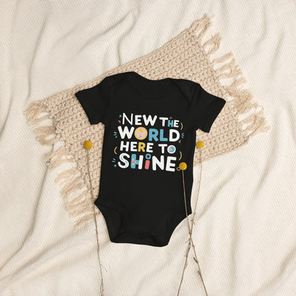 New To The World Here To Shine | Organic Cotton Baby Bodysuit - AwRans Clothing