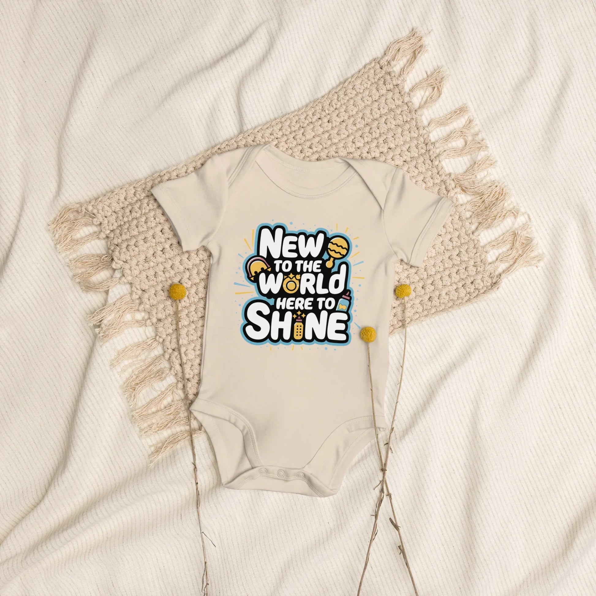 New To The World Here To Shine | Organic Cotton Baby Bodysuit - AwRans Clothing