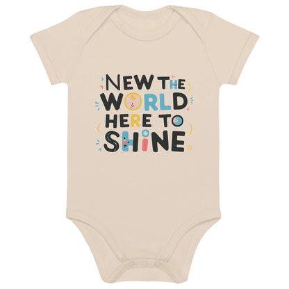 New To The World Here To Shine | Organic Cotton Baby Bodysuit - AwRans Clothing