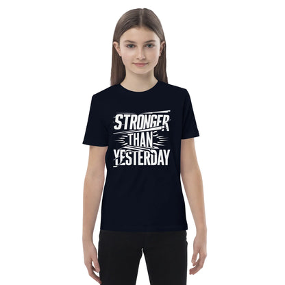 Organic Cotton Kids T-Shirt | Stronger Than Yesterday - AwRans Clothing