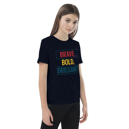 Organic Cotton Kids T-Shirt | Brave And Bold And Brilliant - AwRans Clothing