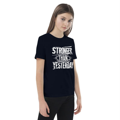 Organic Cotton Kids T-Shirt | Stronger Than Yesterday - AwRans Clothing