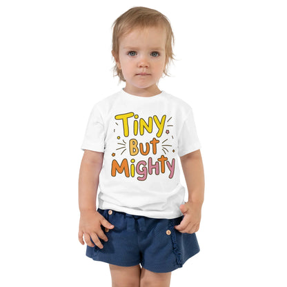 Toddler Short Sleeve Tee | Tiny But Mighty - AwRans Clothing