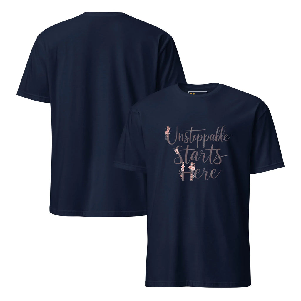 Short-Sleeve Women's T-Shirt | Unstoppablr Starts Here T-Shirt AwRans Clothing unisex-basic-softstyle-t-shirt-navy-front-and-back-67b00c0173f4f