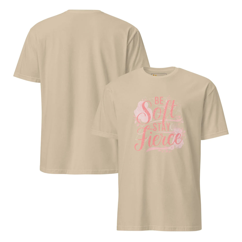 Short-Sleeve Women's T-Shirt | Be Soft Stay Fierce T-Shirt AwRans Clothing unisex-basic-softstyle-t-shirt-sand-front-and-back-67b059d6cf1bb