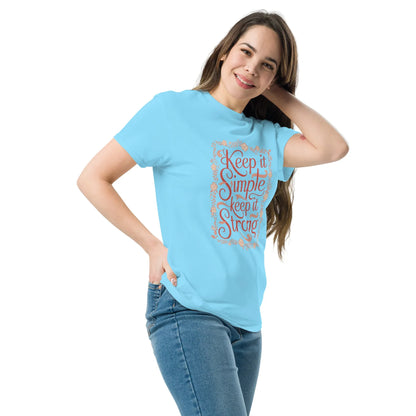 Women's Classic Tee | Keep It Simple Keep It Strong - AwRans Clothing