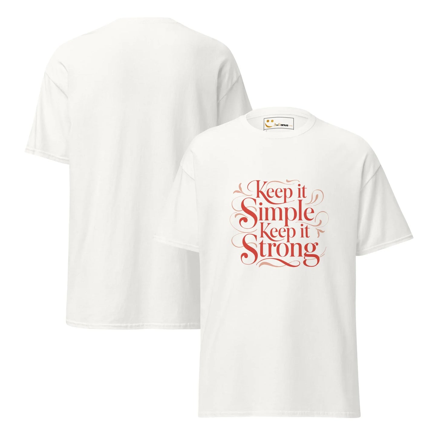 Women's Classic Tee | Keep It Simple,Keep It Strong - AwRans Clothing