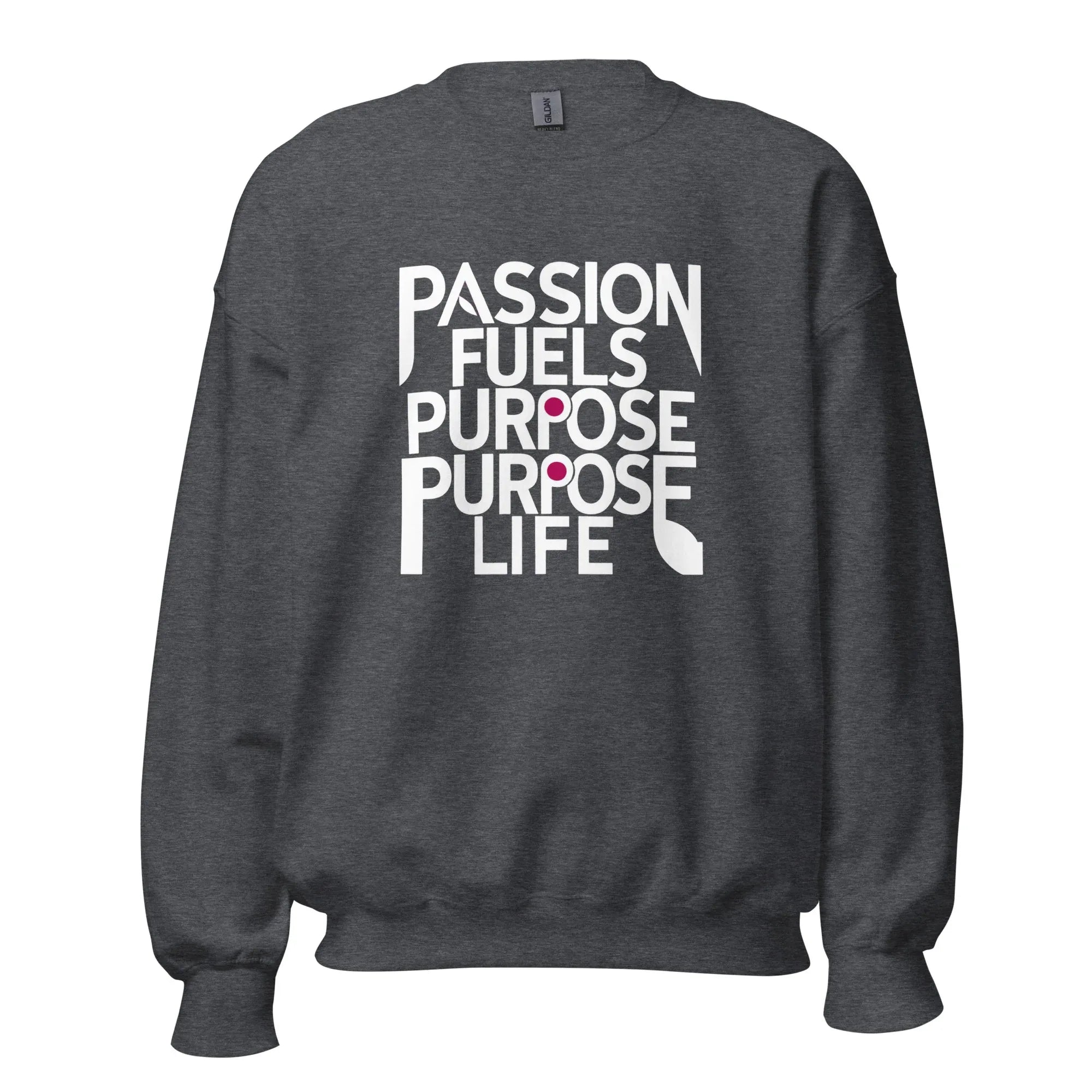 Unisex | Passion Fuels Purpose - Sweatshirt - AwRans Clothing