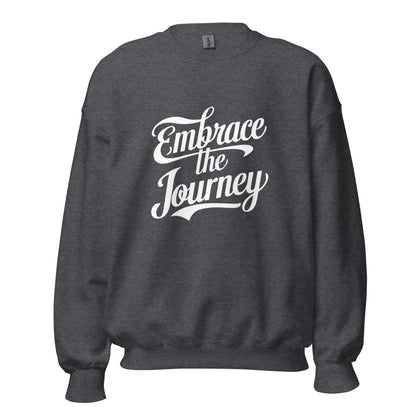 Unisex | Embrace The Journey - Sweatshirt - AwRans Clothing