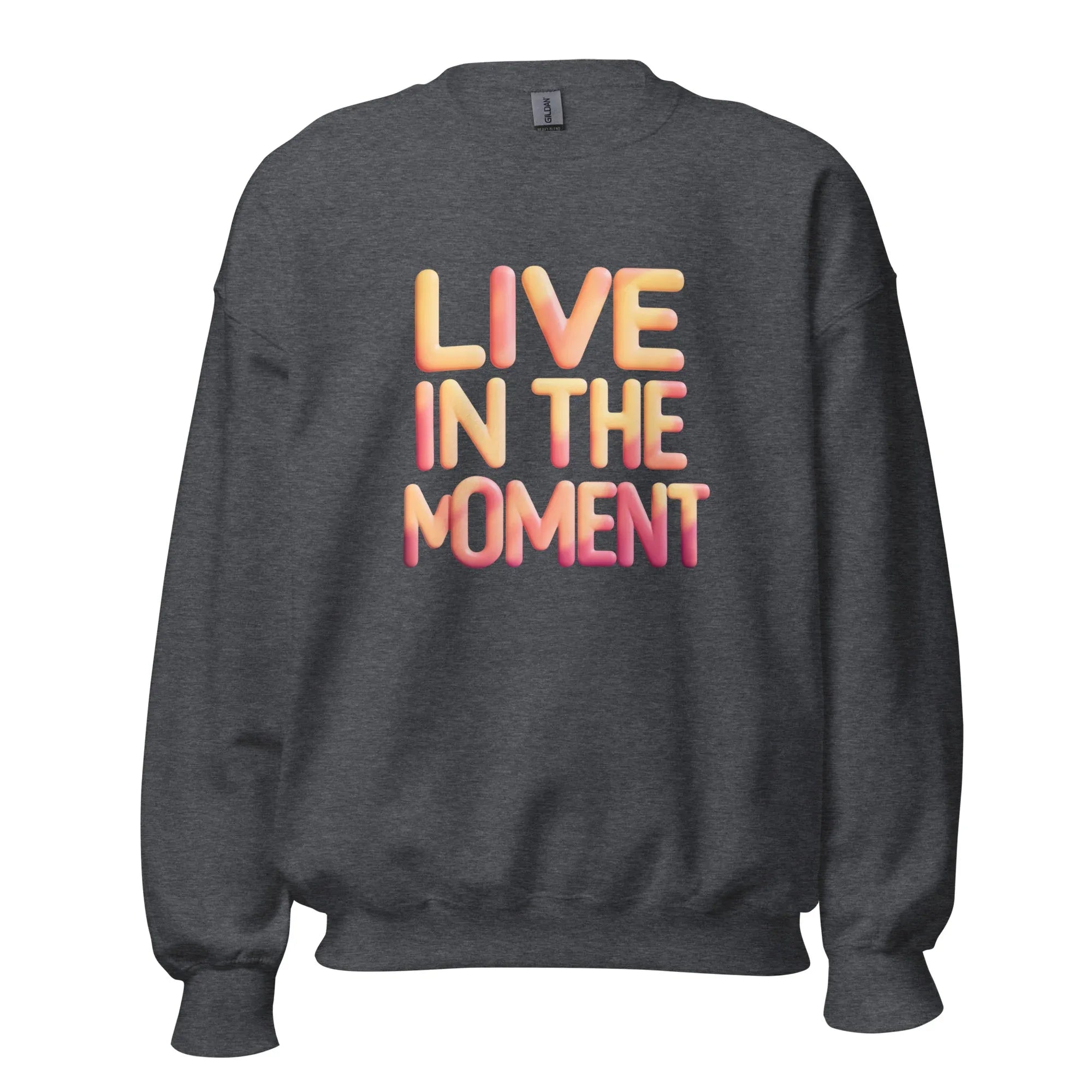Unisex | Live In The Moment Sweatshirt - AwRans Clothing
