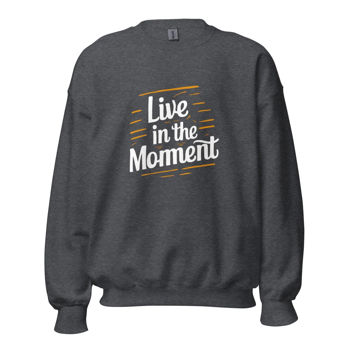 Unisex | Live In The Moment Sweatshirt - AwRans Clothing