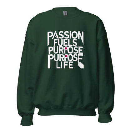 Unisex | Passion Fuels Purpose - Sweatshirt - AwRans Clothing