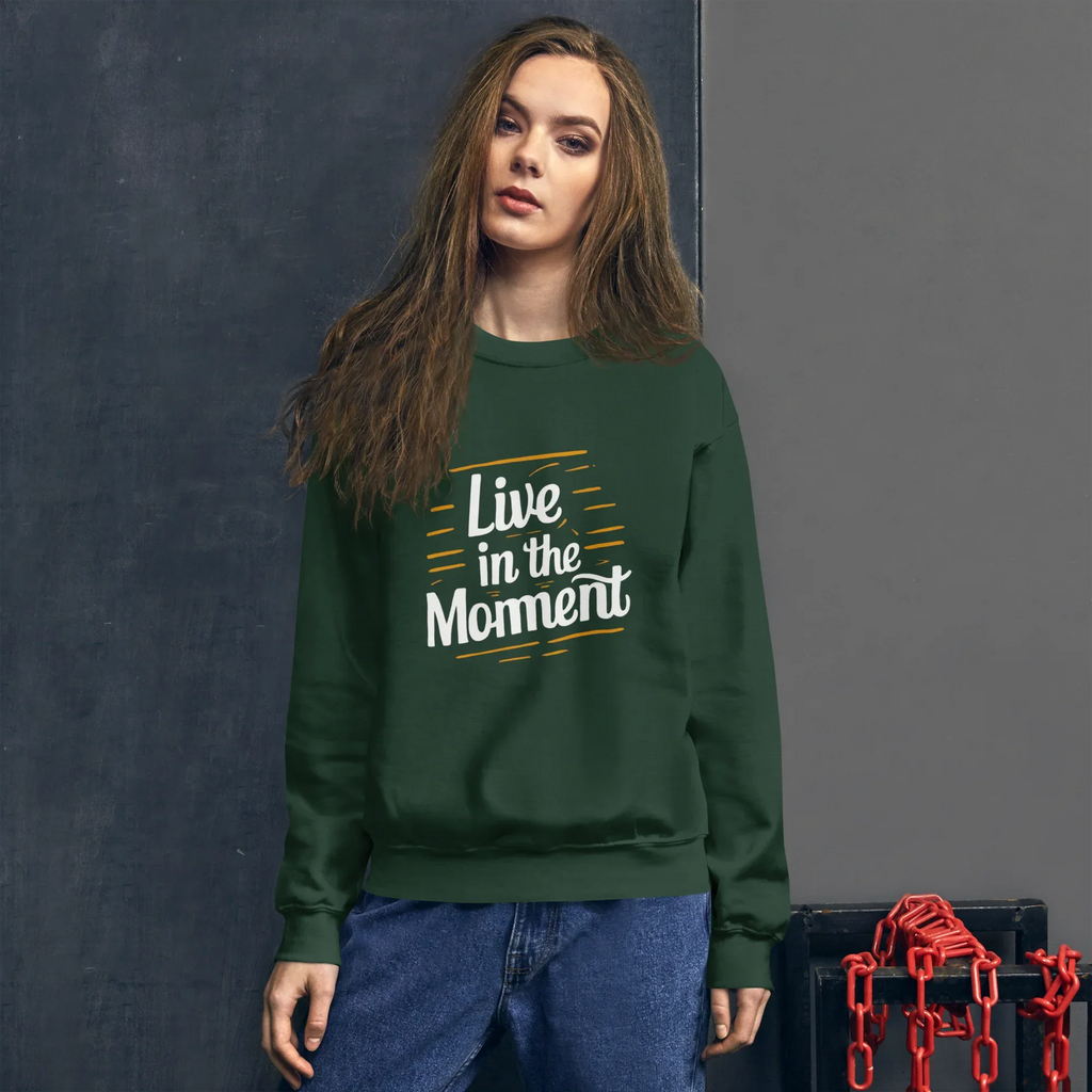 Unisex | Live In The Moment Sweatshirt Sweatshirt AwRans Clothing unisex-crew-neck-sweatshirt-forest-green-front-67518c57140d1_de6979fc-7292-427b-b8bd-a2aceacb50db