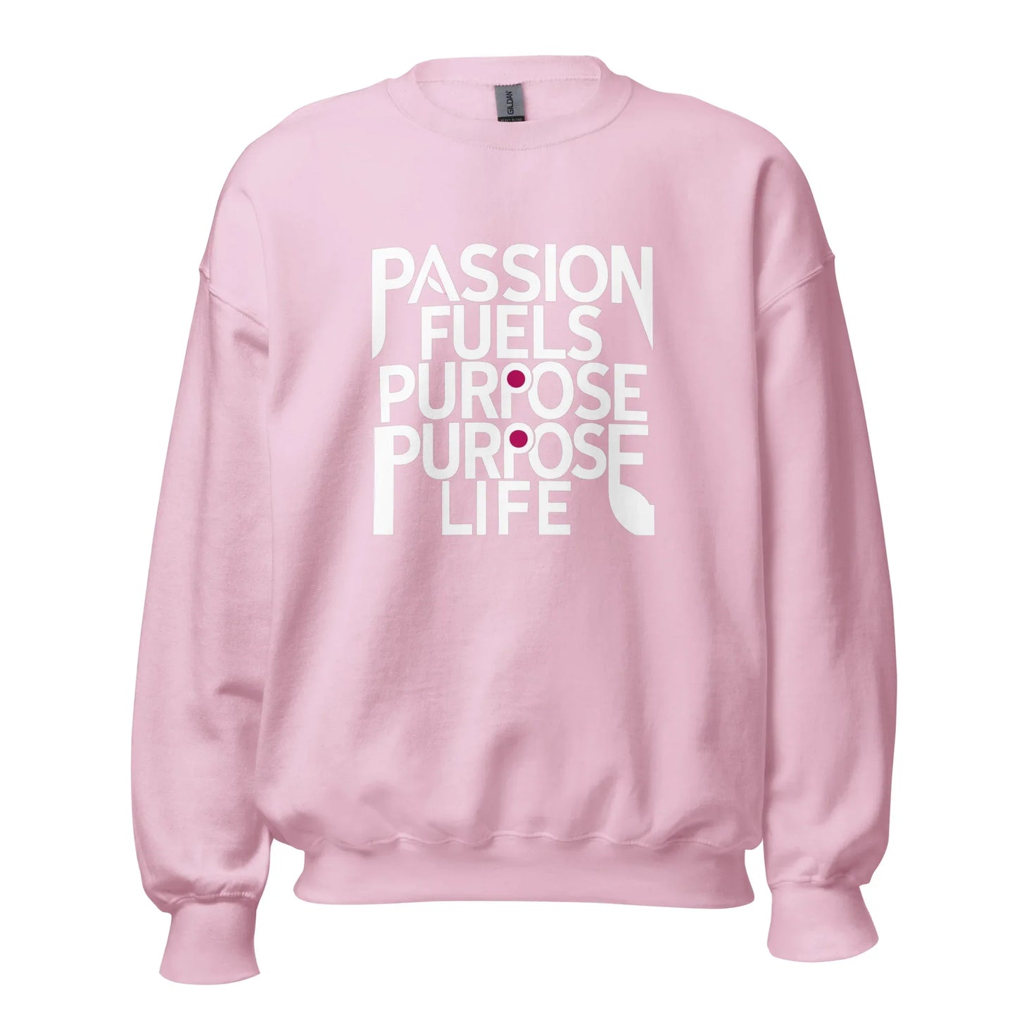 Unisex | Passion Fuels Purpose - Sweatshirt - AwRans Clothing