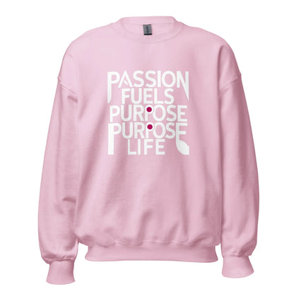 Unisex | Passion Fuels Purpose - Sweatshirt - AwRans Clothing