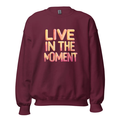 Unisex | Live In The Moment Sweatshirt - AwRans Clothing
