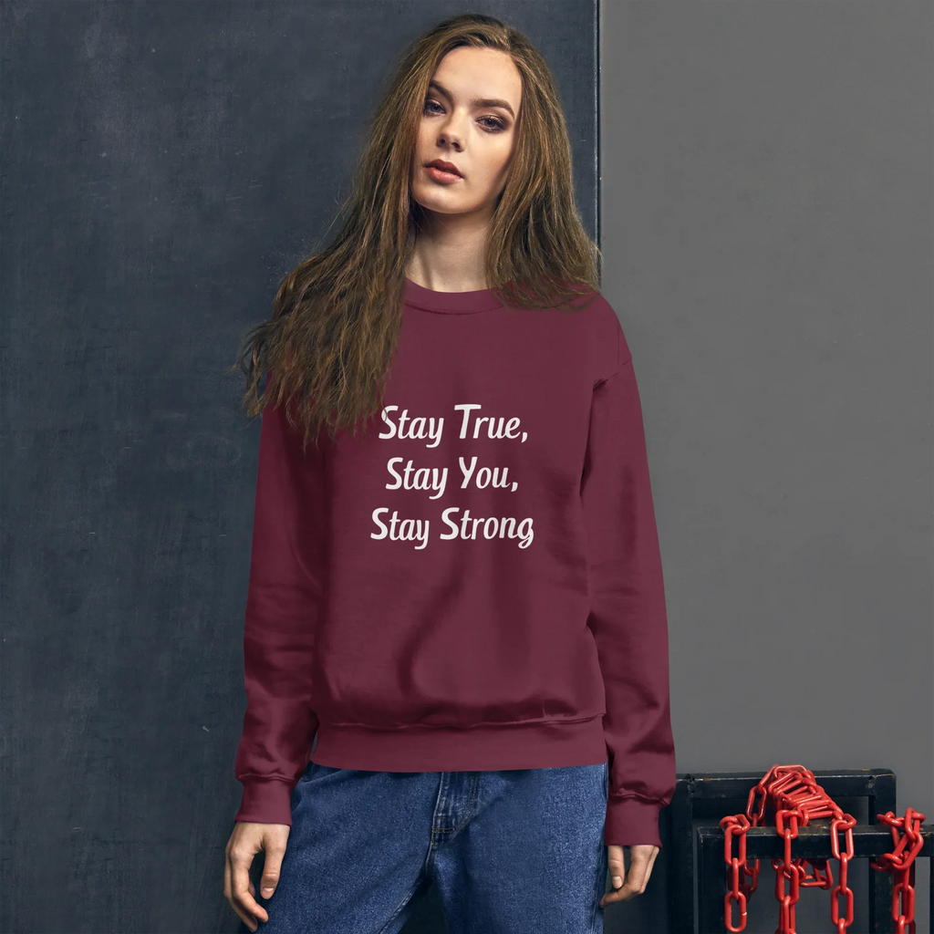 Unisex | Stay True, Stay You, Stay Strong - Sweatshirt Sweatshirt AwRans Clothing unisex-crew-neck-sweatshirt-maroon-front-67518d8405ec3_fb87d45b-7db0-46e7-b73e-cd91953b1e18