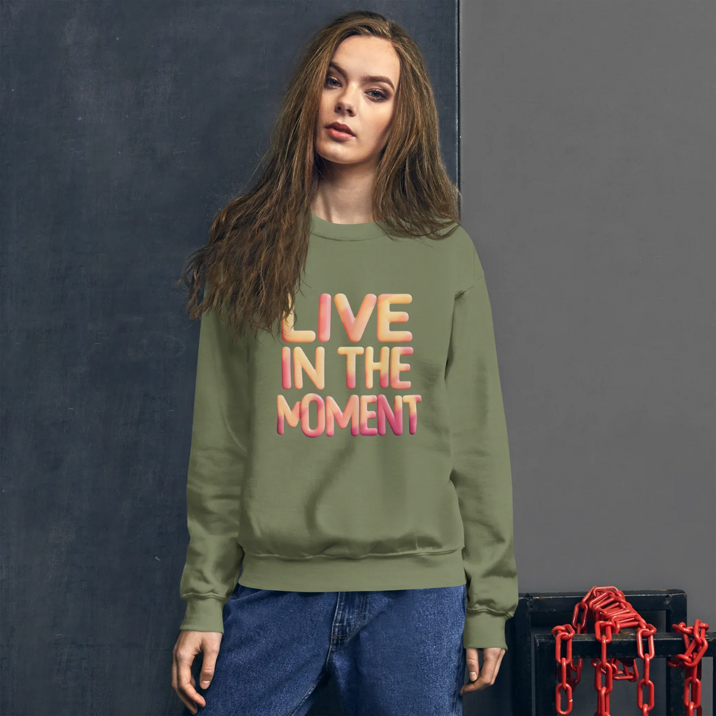 Unisex | Live In The Moment Sweatshirt Sweatshirt AwRans Clothing unisex-crew-neck-sweatshirt-military-green-front-6751910211ccd