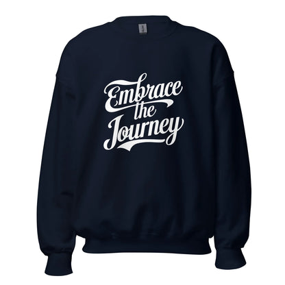 Unisex | Embrace The Journey - Sweatshirt - AwRans Clothing