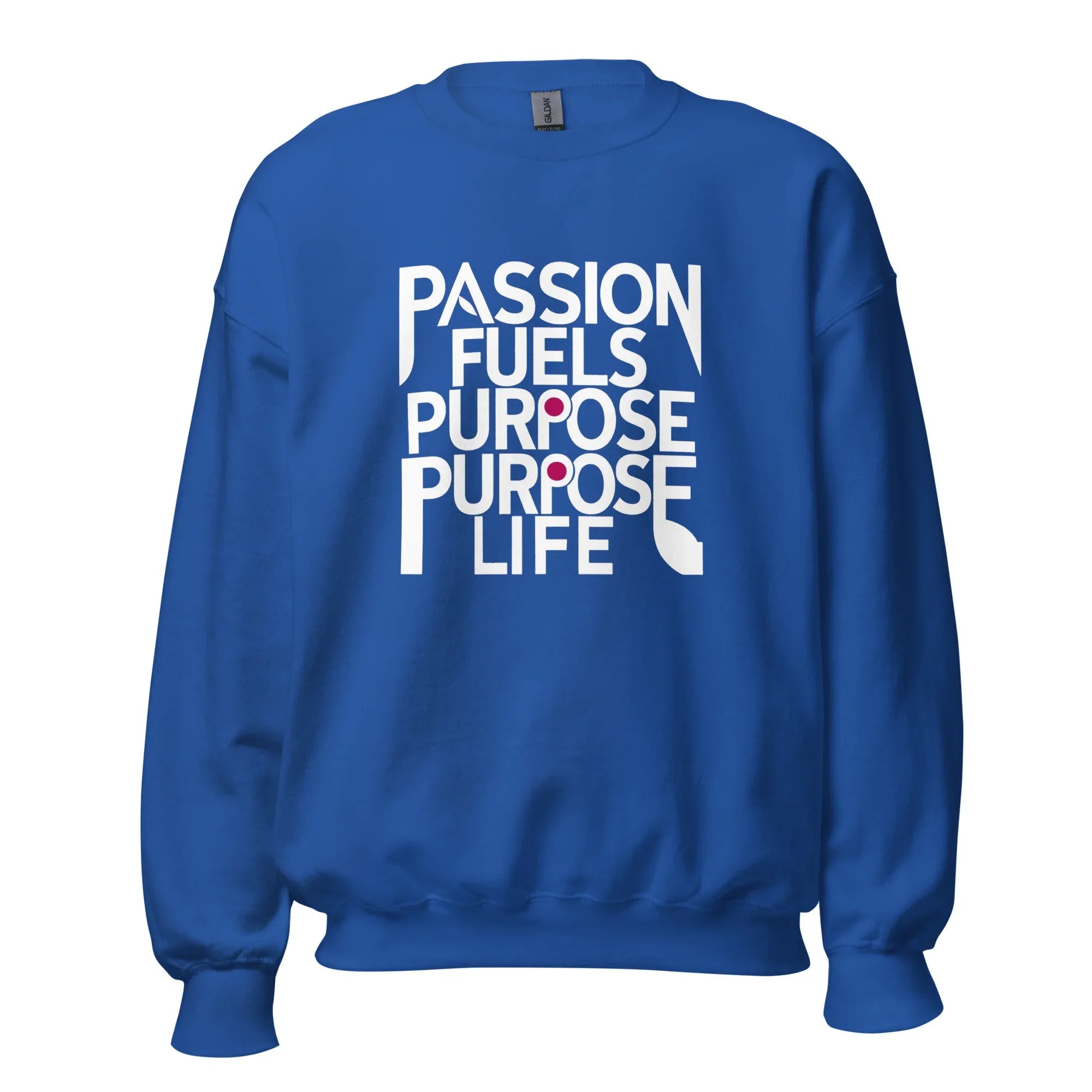 Unisex | Passion Fuels Purpose - Sweatshirt - AwRans Clothing