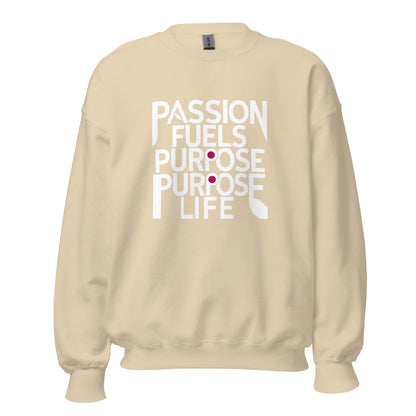 Unisex | Passion Fuels Purpose - Sweatshirt - AwRans Clothing