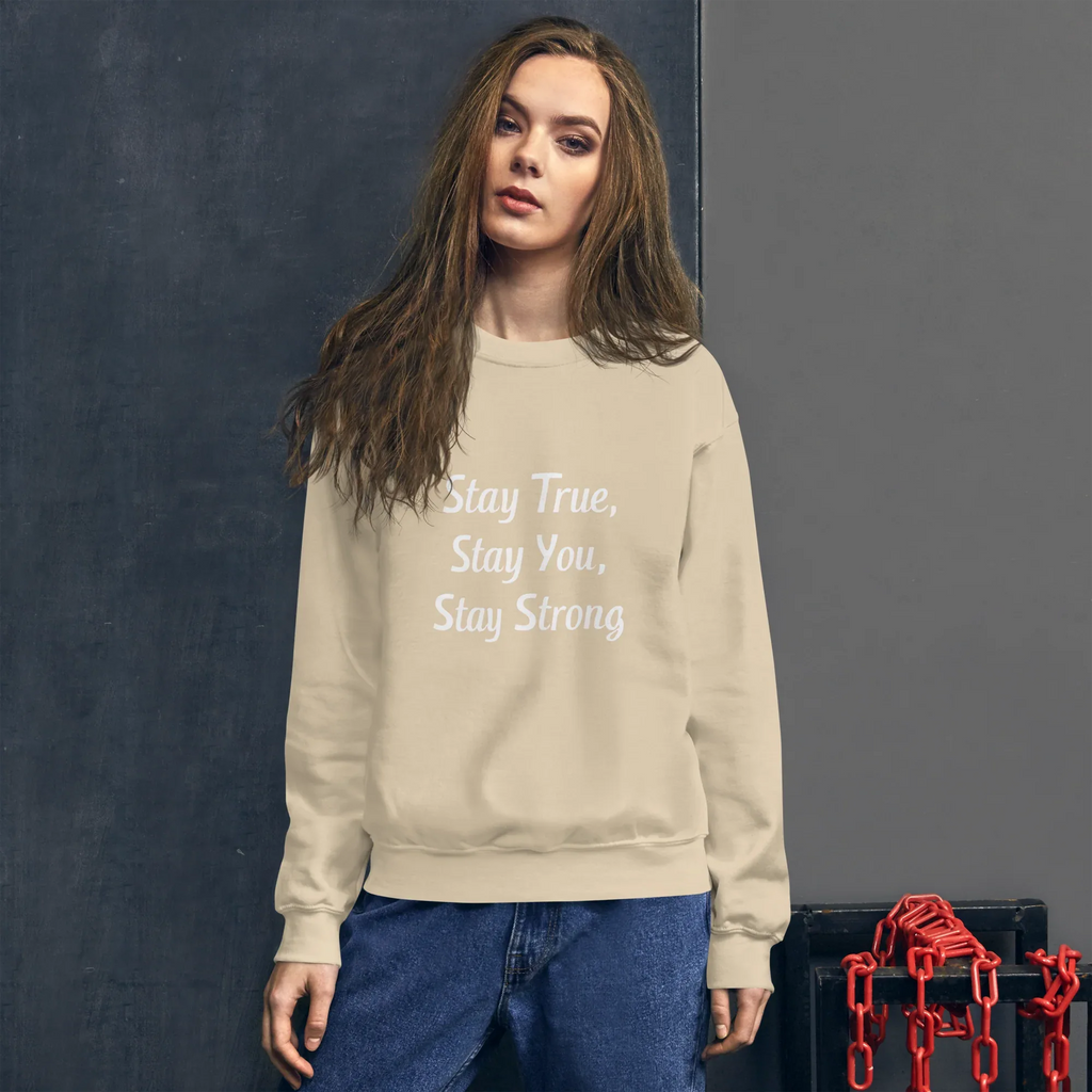 Unisex | Stay True, Stay You, Stay Strong - Sweatshirt Sweatshirt AwRans Clothing unisex-crew-neck-sweatshirt-sand-front-67518d85aa9d0