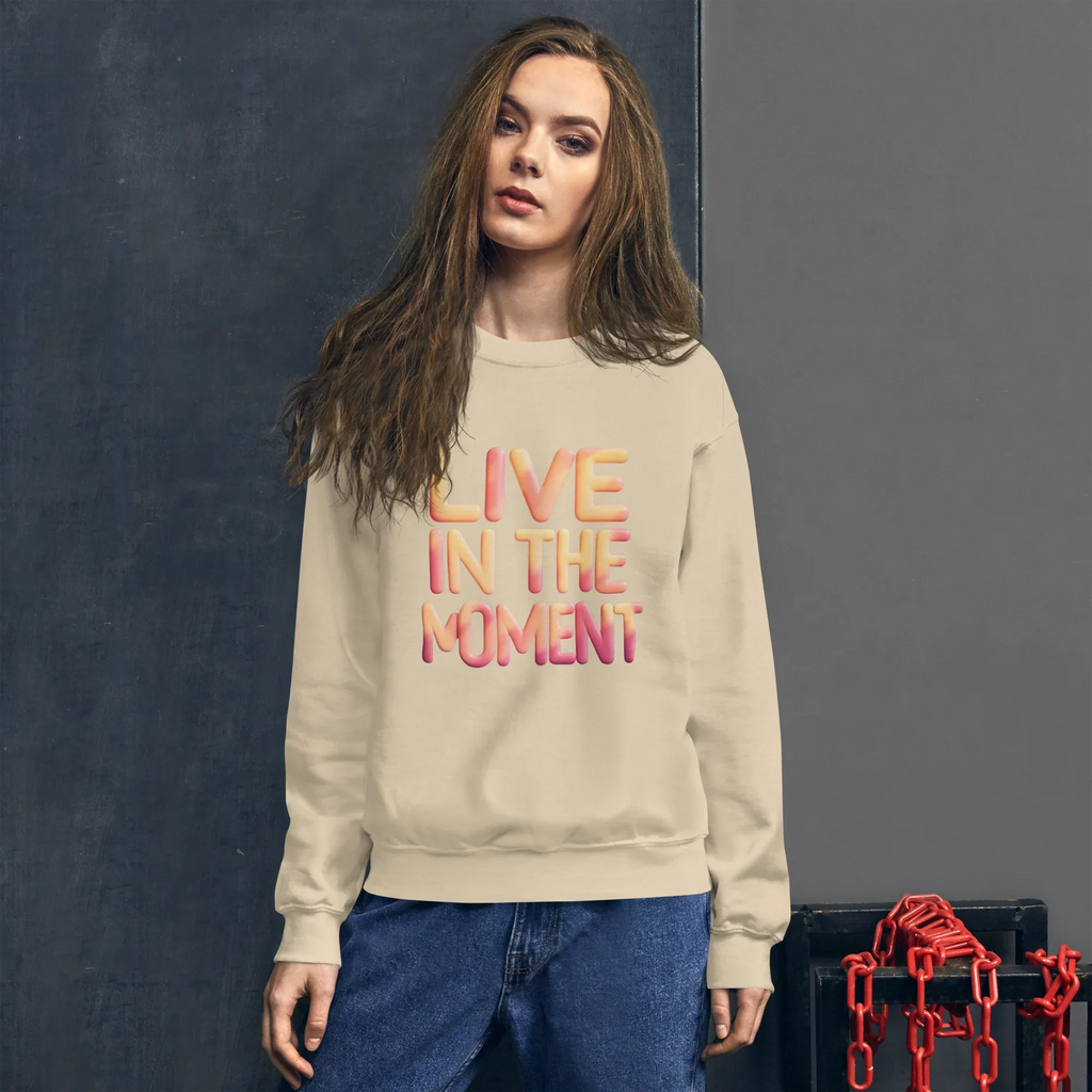 Unisex | Live In The Moment Sweatshirt Sweatshirt AwRans Clothing unisex-crew-neck-sweatshirt-sand-front-67519102ba8d0
