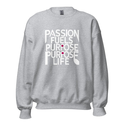 Unisex | Passion Fuels Purpose - Sweatshirt - AwRans Clothing