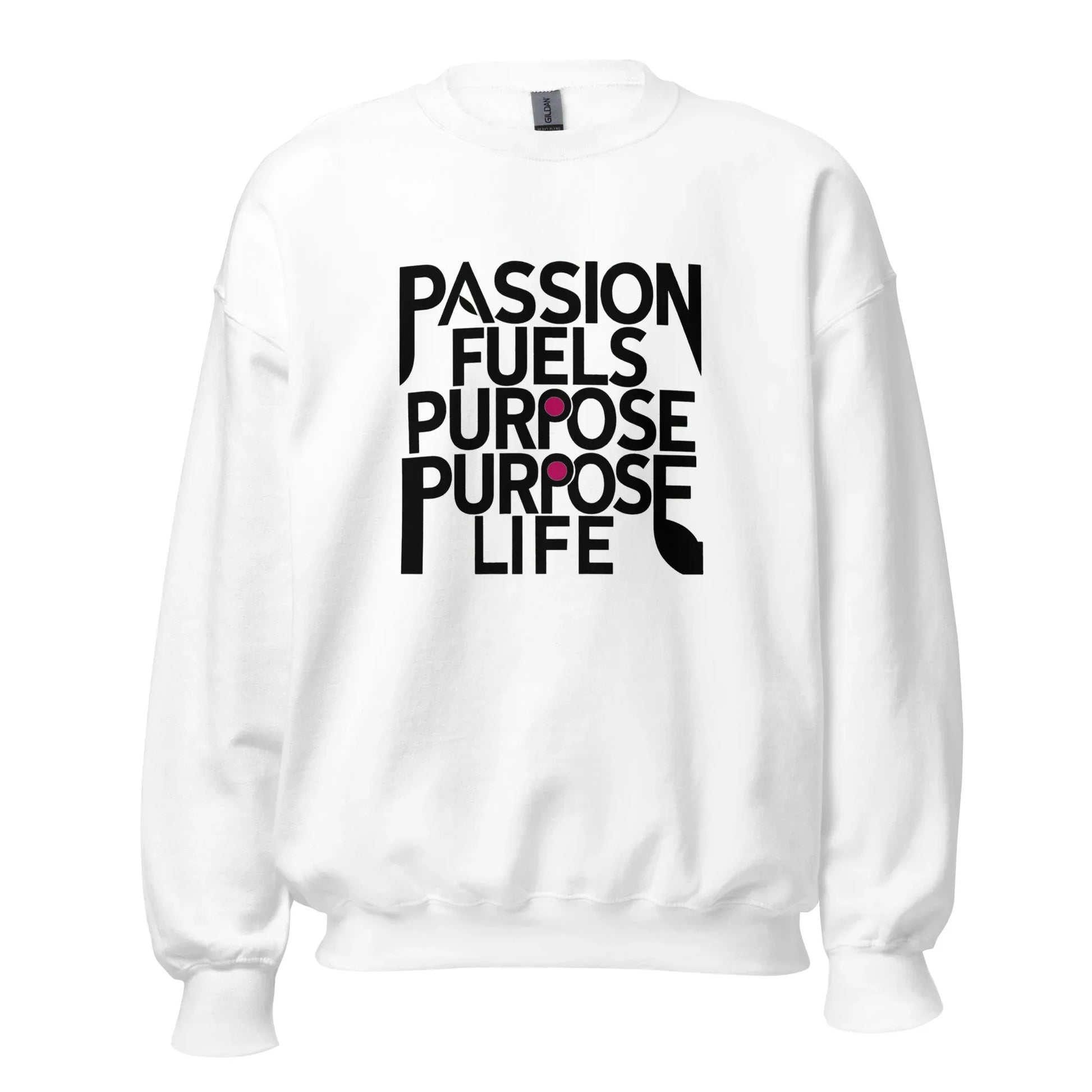 Unisex | Passion Fuels Purpose - Sweatshirt - AwRans Clothing