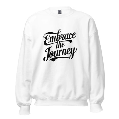 Unisex | Embrace The Journey - Sweatshirt - AwRans Clothing