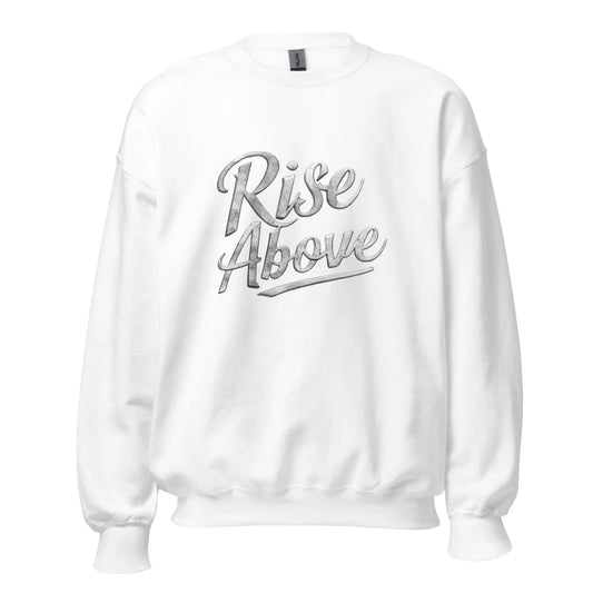 Unisex | Rise Above - Sweatshirt - AwRans Clothing