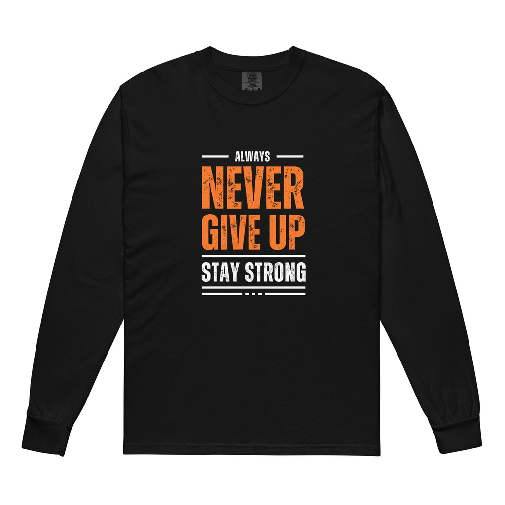 Unisex Garment-dyed heavyweight long-sleeve shirt | Always Never Give Up Stay Strong Black long-sleeve shirt AwRans Clothing unisex-garment-dyed-heavyweight-long-sleeve-shirt-black-front-67eab0a3bc26c