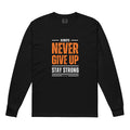 Unisex Garment-dyed heavyweight long-sleeve shirt | Always Never Give Up Stay Strong Black long-sleeve shirt AwRans Clothing unisex-garment-dyed-heavyweight-long-sleeve-shirt-black-front-67eab0a3bc26c