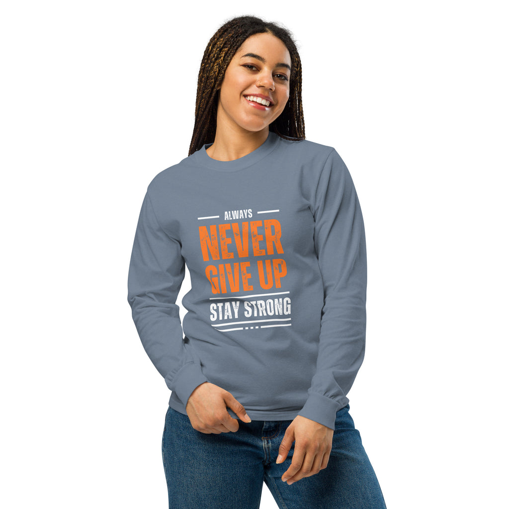 Unisex Garment-dyed heavyweight long-sleeve shirt | Always Never Give Up Stay Strong long-sleeve shirt AwRans Clothing unisex-garment-dyed-heavyweight-long-sleeve-shirt-blue-jean-front-67eab0a3cde57