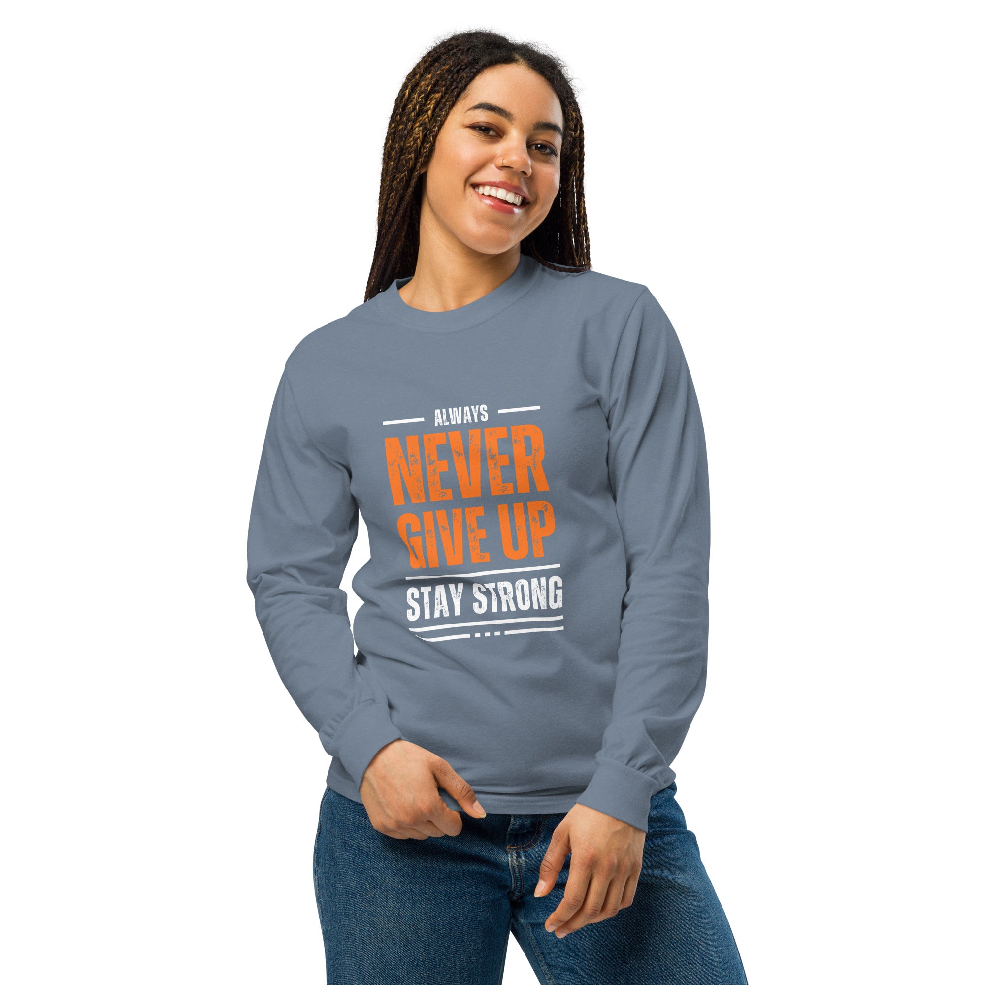 Unisex Garment-dyed heavyweight long-sleeve shirt | Always Never Give Up Stay Strong long-sleeve shirt AwRans Clothing unisex-garment-dyed-heavyweight-long-sleeve-shirt-blue-jean-front-67eab0a3cde57