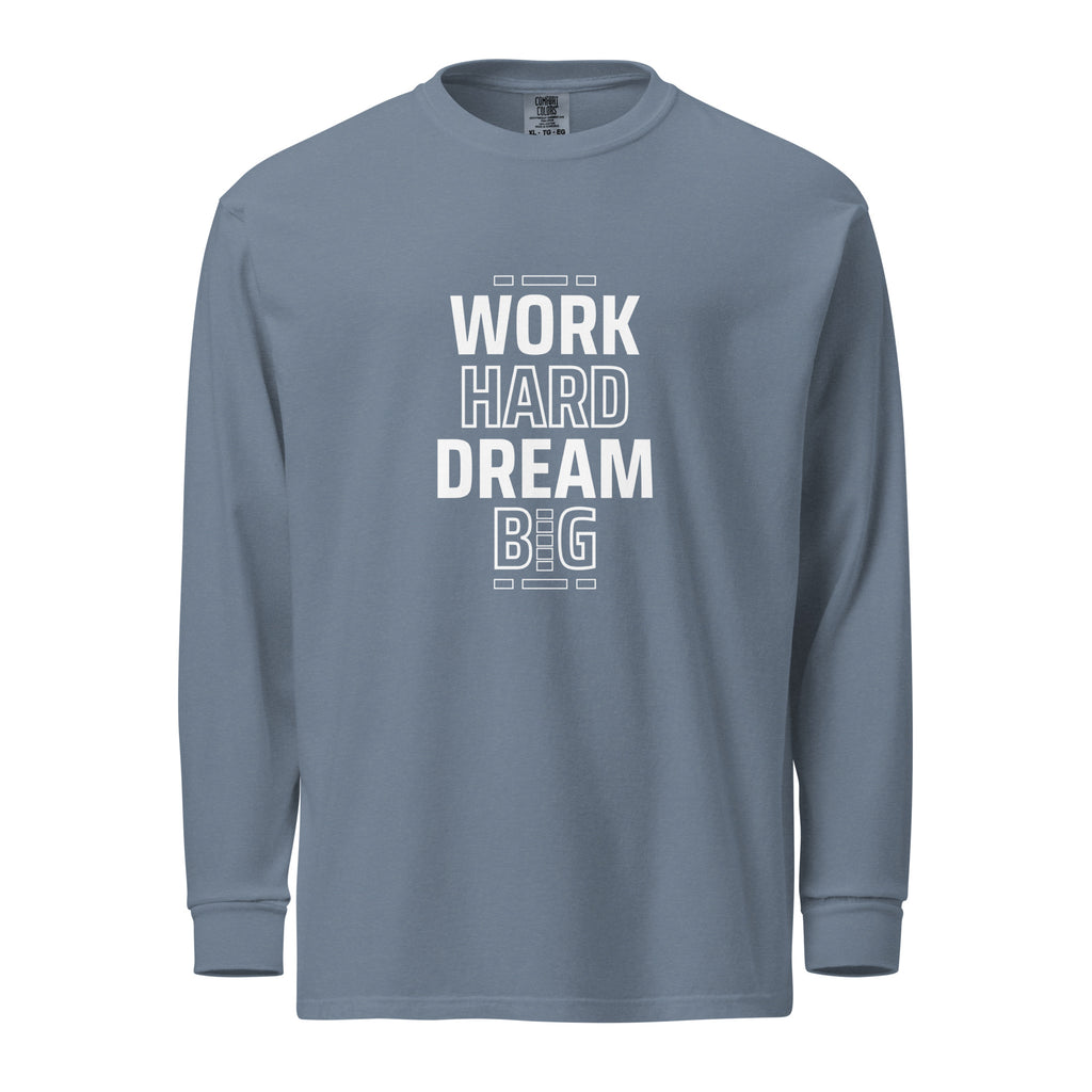 Unisex Garment-dyed heavyweight long-sleeve shirt | Work Hard , Dream Big long-sleeve shirt AwRans Clothing unisex-garment-dyed-heavyweight-long-sleeve-shirt-blue-jean-front-67eab157b50bf