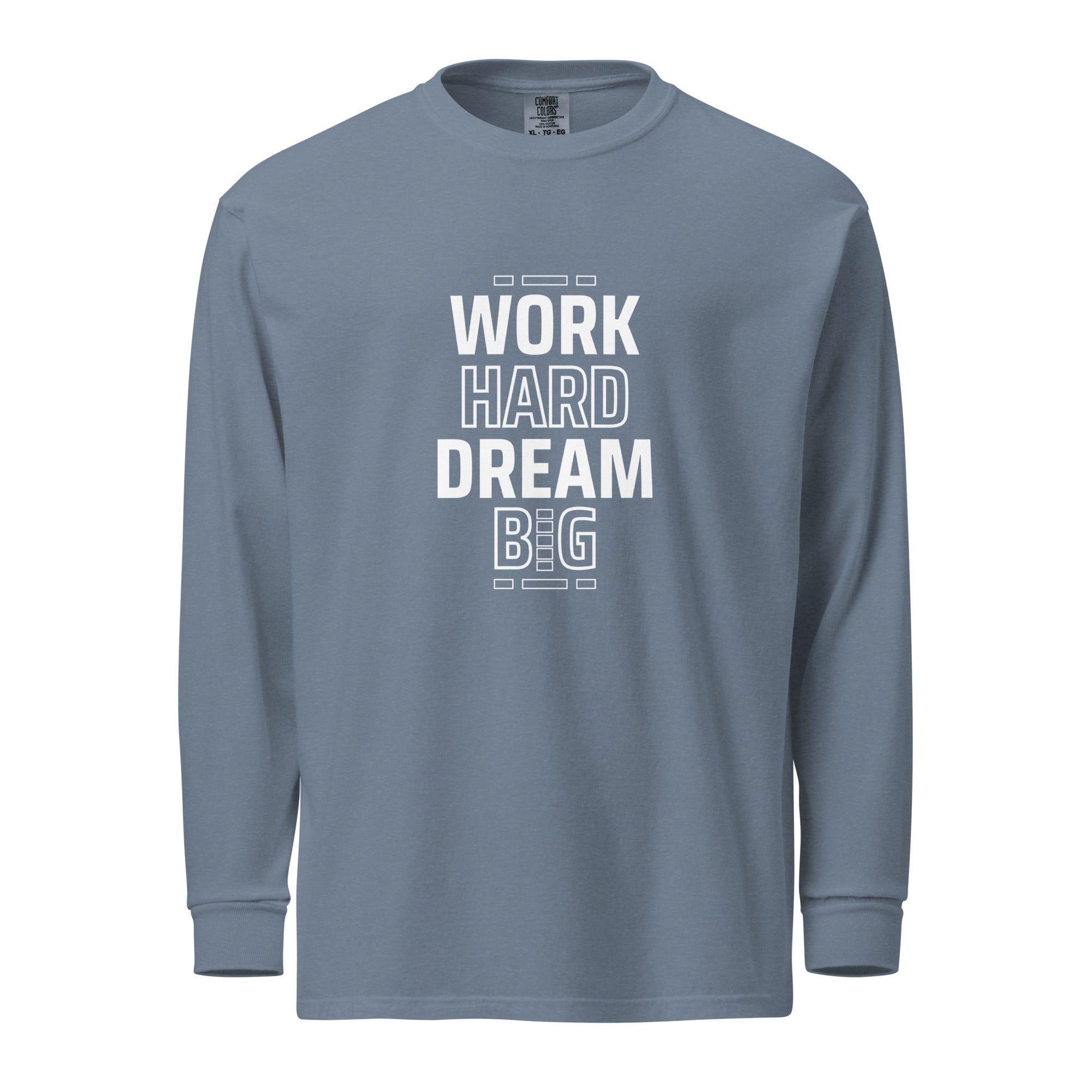 Unisex Garment-dyed heavyweight long-sleeve shirt | Work Hard , Dream Big long-sleeve shirt AwRans Clothing unisex-garment-dyed-heavyweight-long-sleeve-shirt-blue-jean-front-67eab157b50bf