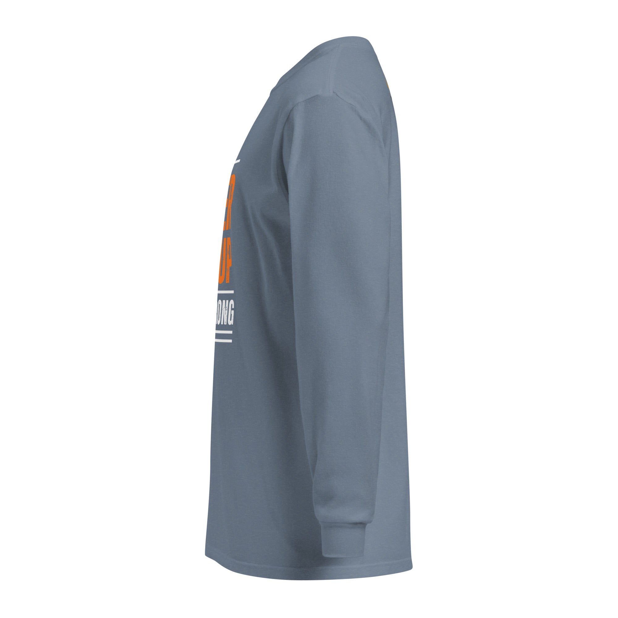 Unisex Garment-dyed heavyweight long-sleeve shirt | Always Never Give Up Stay Strong long-sleeve shirt AwRans Clothing unisex-garment-dyed-heavyweight-long-sleeve-shirt-blue-jean-left-67eab0a3cc2ef